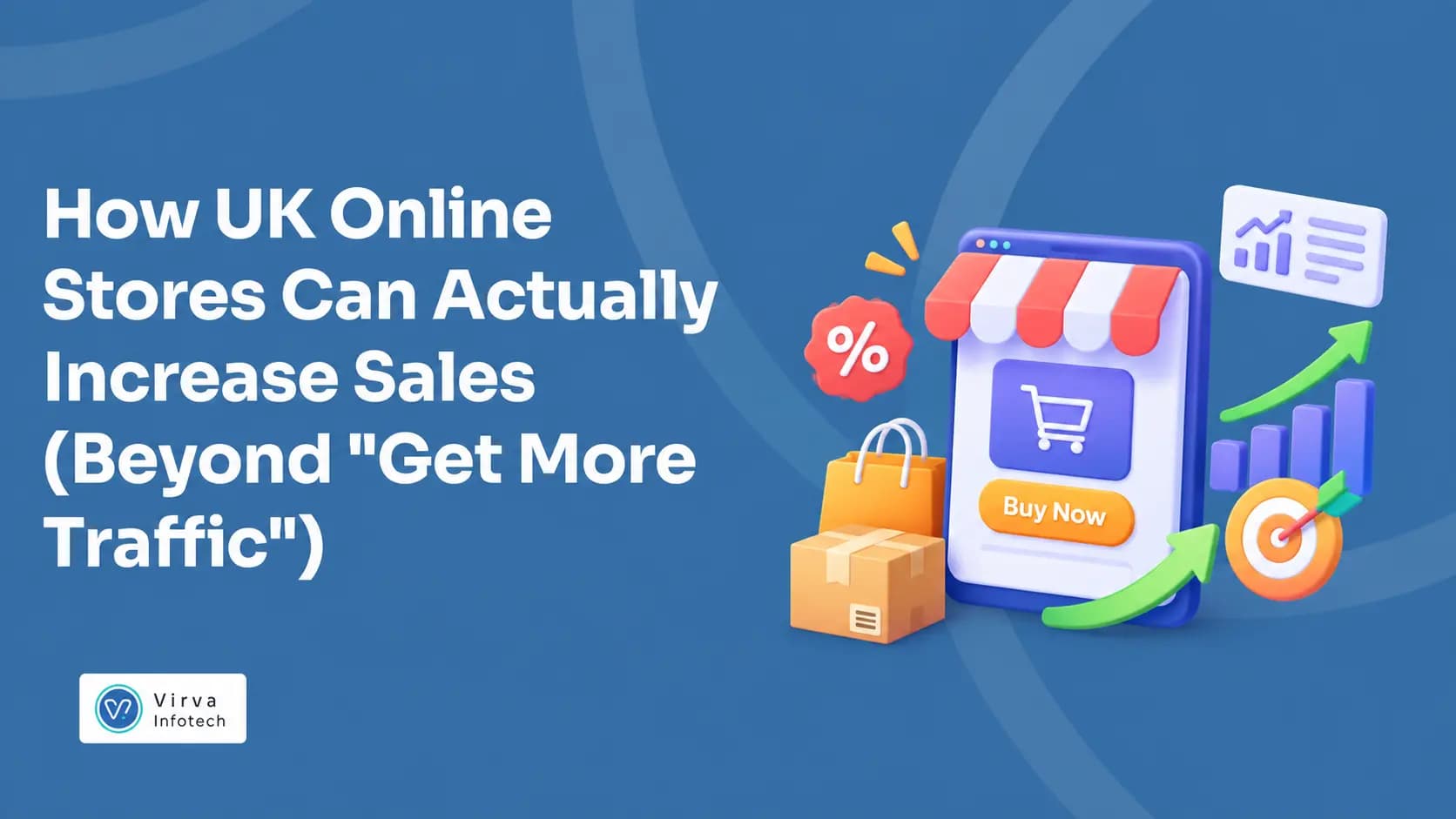 How UK Online Stores Can Actually Increase Sales (Beyond "Get More Traffic")